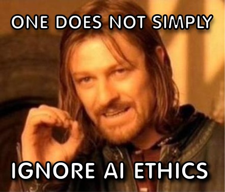 You cannot ignore ethics if you are dealing with AI