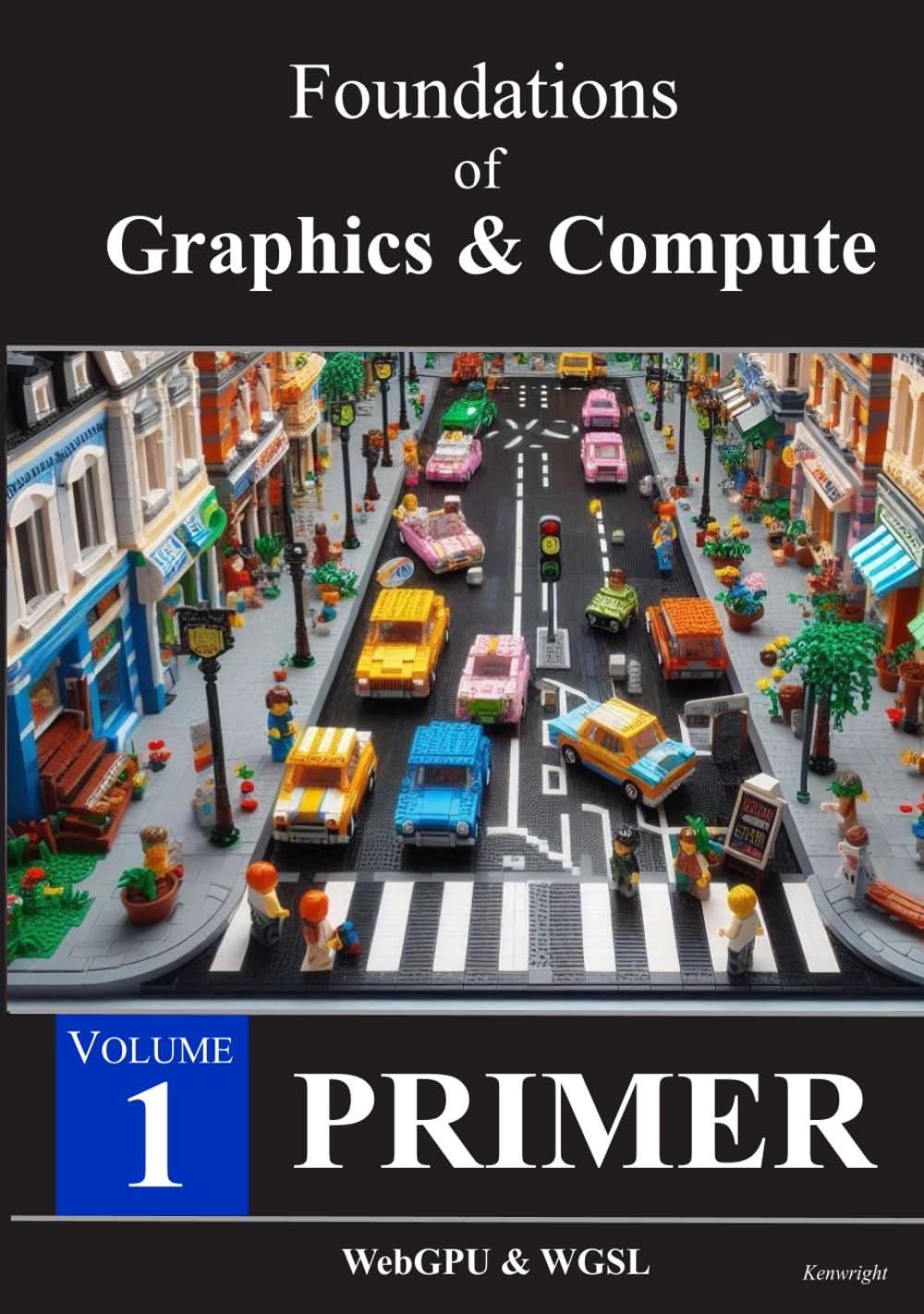 Graphics and Compute: Primer Volume 1  (Hardback)