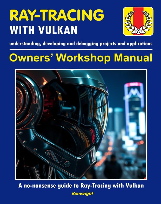 Ray-Tracing with Vulkan - Owners' Workshop Manual - Computer Programming (Beginners Onwards) (Paperback)